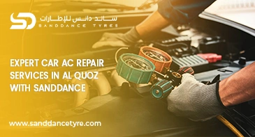 Expert Car AC Repair Services in Al Quoz with Sanddance Tyres