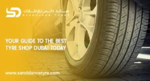 best tyre shop dubai