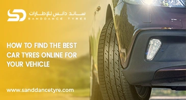 How to Find the Best Car Tyres Online for Your Vehicle