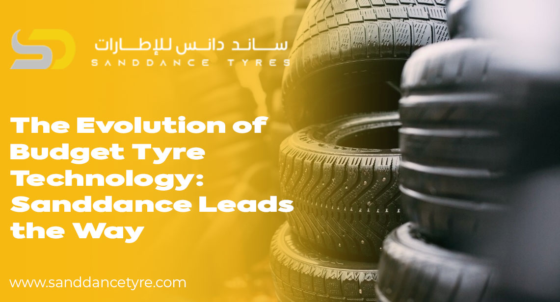 Budget Tyre Technology Evolution: How Sanddance is Driving Affordable Innovation