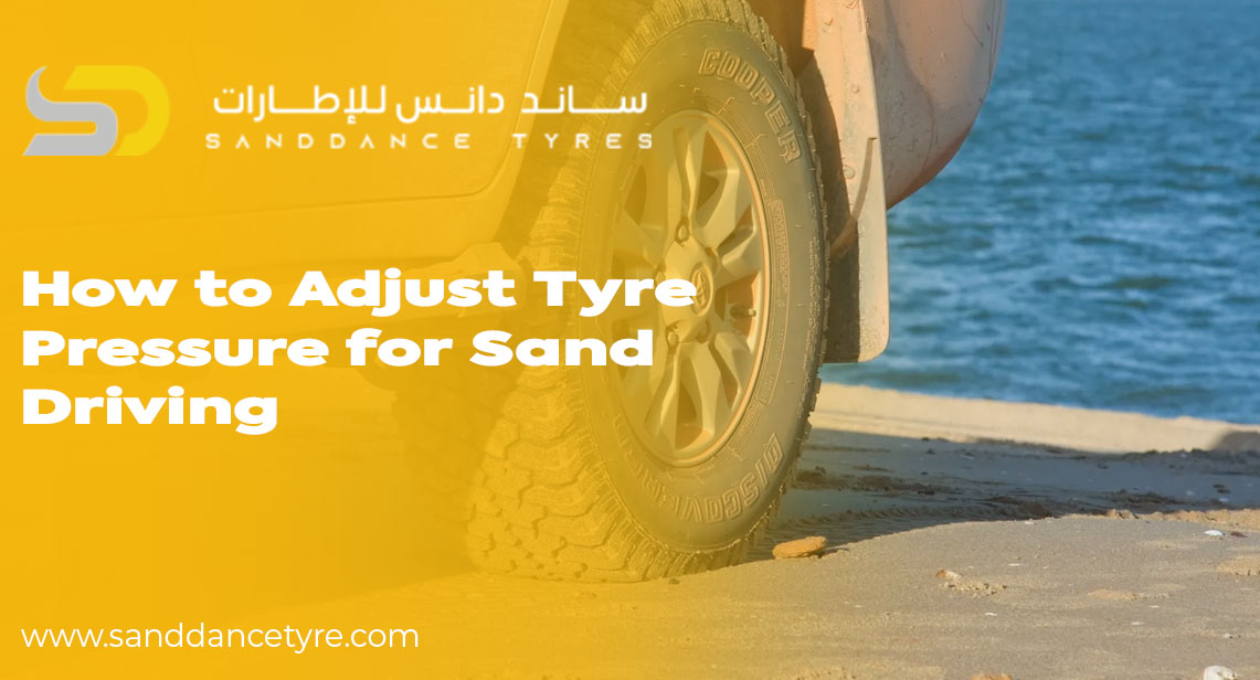 How to Adjust Tyre Pressure for Sand Driving
