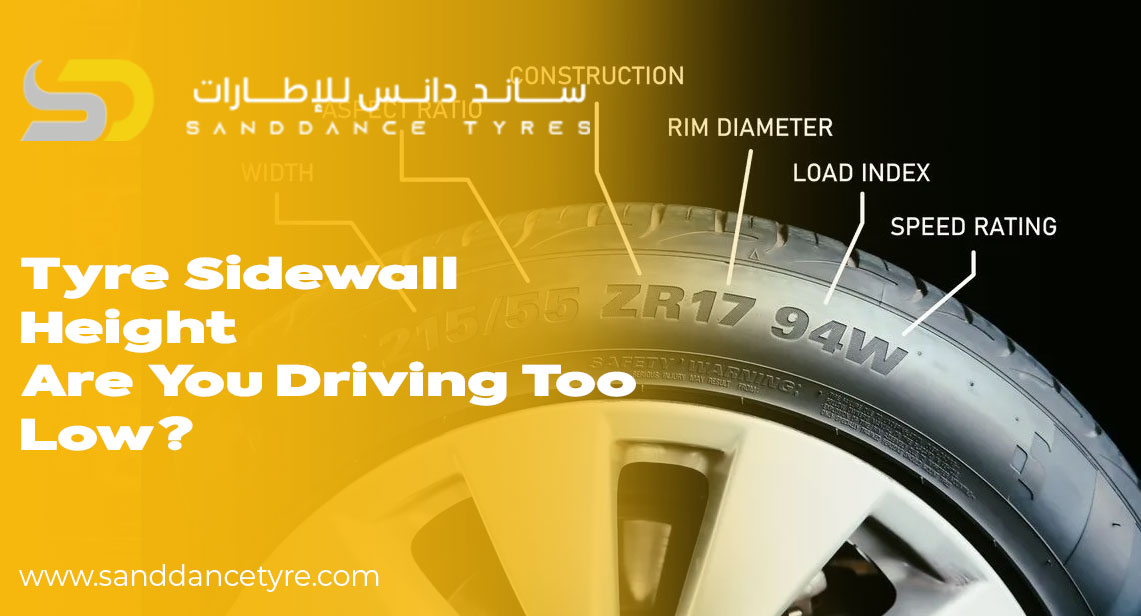 Tyre Sidewall Height – Are You Driving Too Low?