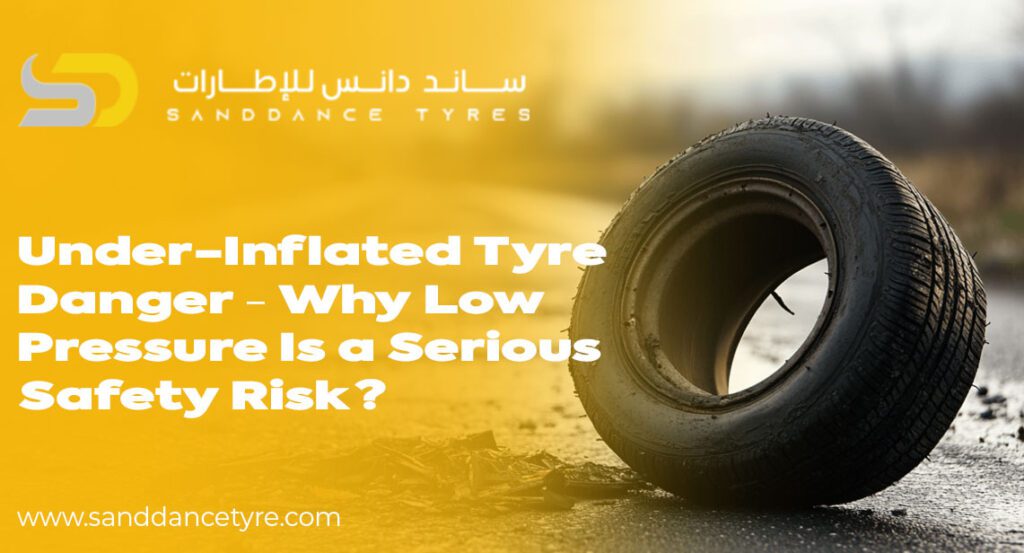Under-inflated tyre danger