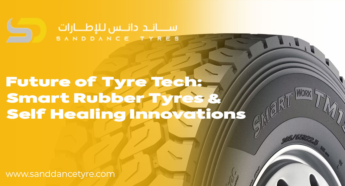 Future of Tyre Tech: Smart Rubber Tyres & Self-Healing Innovations