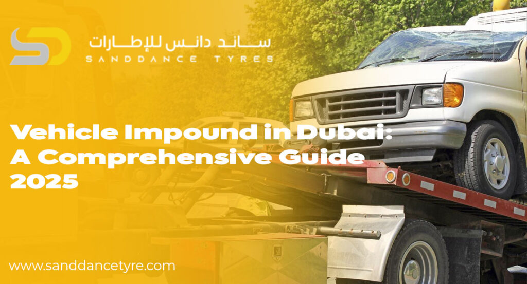 Vehicle Impound in Dubai