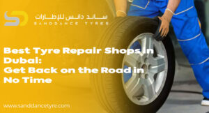 tyre repair in dubai