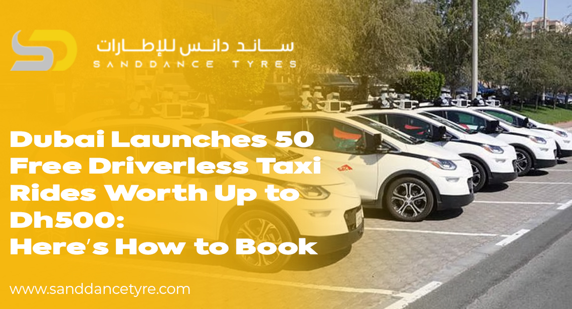 Dubai Launches 50 Free Driverless Taxi Rides Worth Up to Dh500: Here’s How to Book