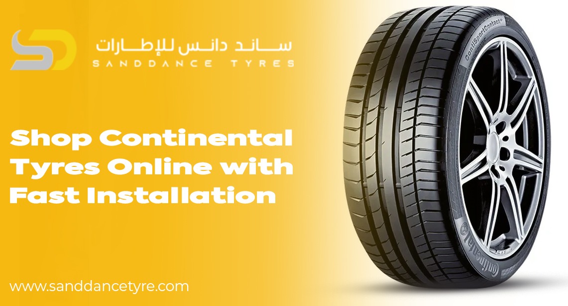 Shop Continental Tyres Online with Fast Installation