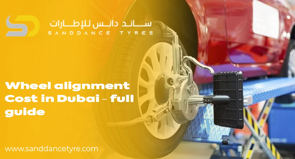 Wheel Alignment Cost in Dubai – Full Guide