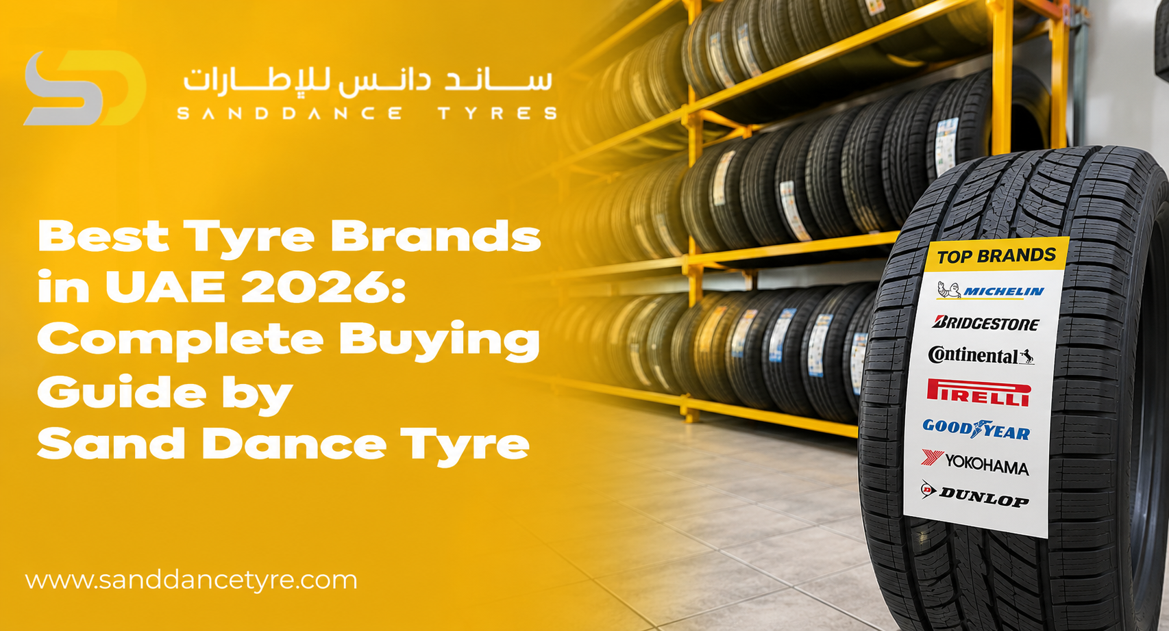 Best Tyre Brands in UAE 2026: Complete Buying Guide by Sand Dance Tyre