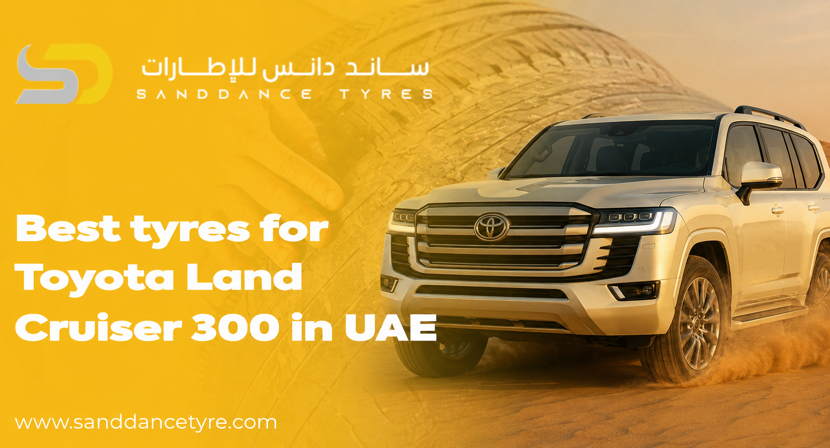Best tyres for Toyota Land Cruiser 300 in UAE