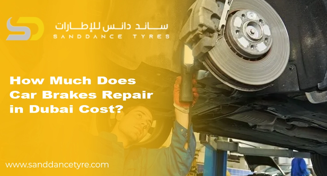 car brakes repair in dubai​