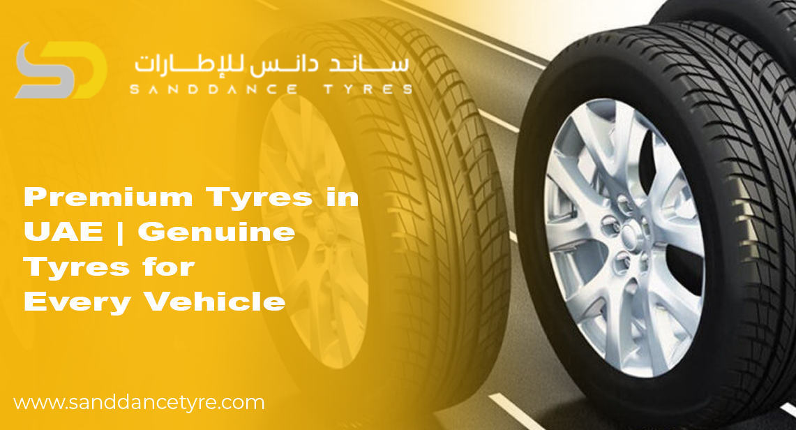 Premium Tyres in UAE