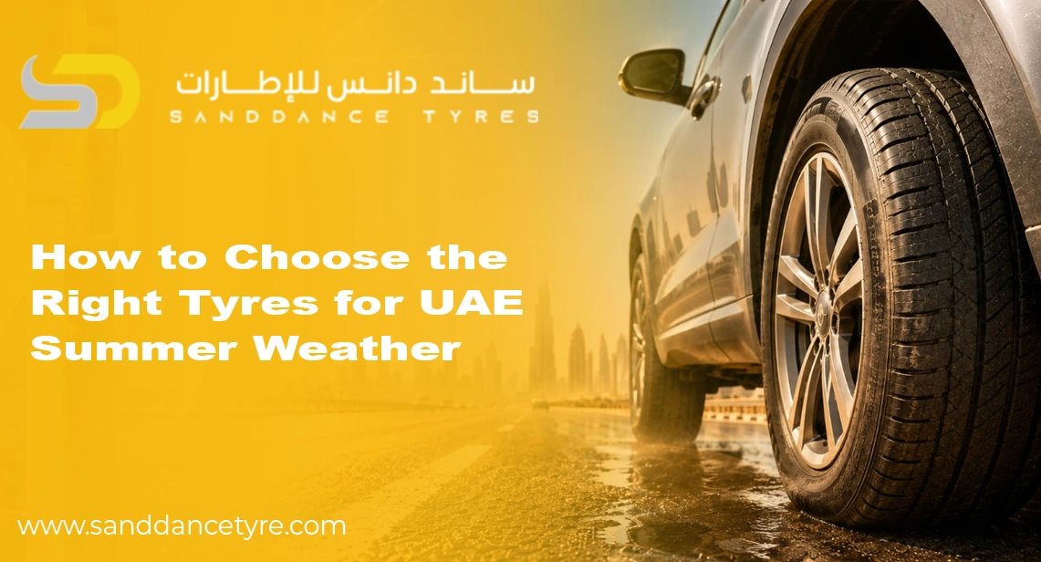 Tyres for UAE Summer