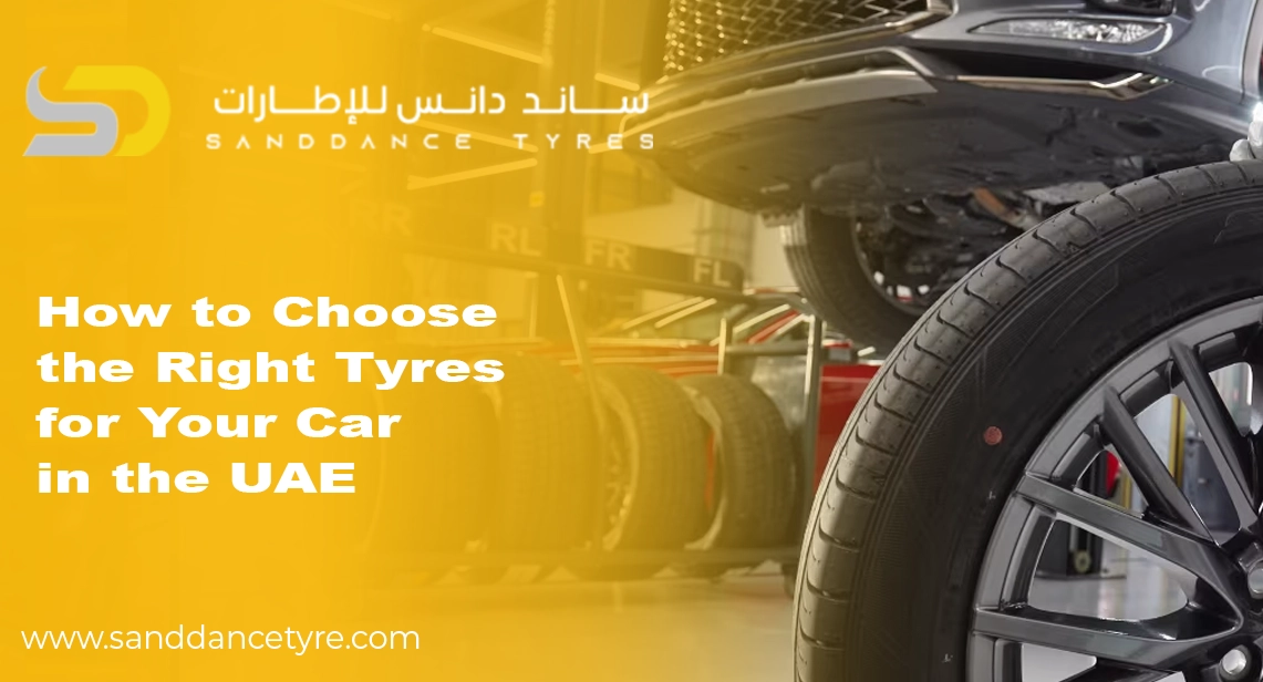 Right Tyres for Your Car in the UAE